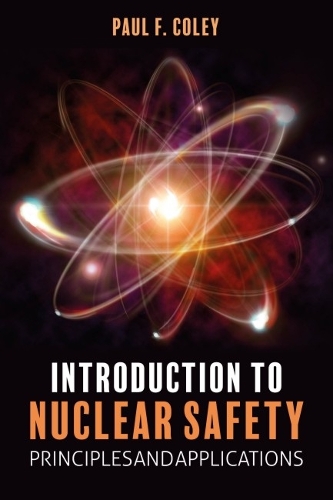 [object Object] «Introduction to Nuclear Safety: Principles and Applications», автор Пол Ф. Коули - фото №1
