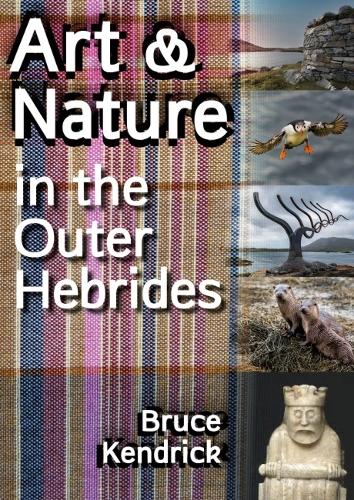 Бумажная книга «Art & Nature in the Outer Hebrides», автор Брюс Кендрик - фото №1