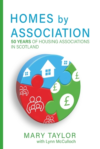 Paper book «Homes by Association: 50 years of housing associations in Scotland», author Mary Taylor - фото №1