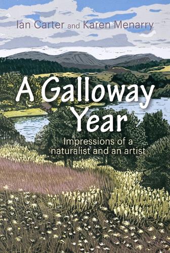 Paper book «A Galloway Year: Impressions of a naturalist and an artist», author Ian Carter - фото №1