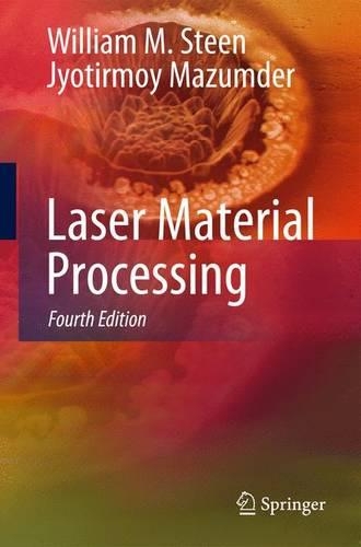 [object Object] «Laser Material Processing», авторів Джьотірмой Мазумдер, Вільям М. Стін - фото №1