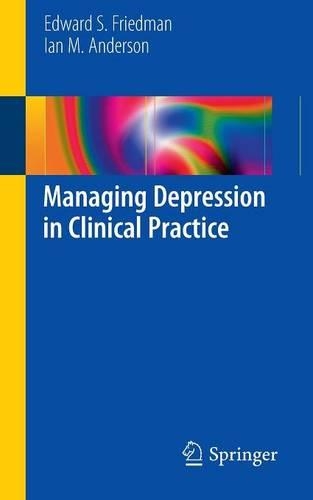 Паперова книга «Managing Depression in Clinical Practice», авторів Едвард С. Фрідман, Ян М. Андерсон - фото №1