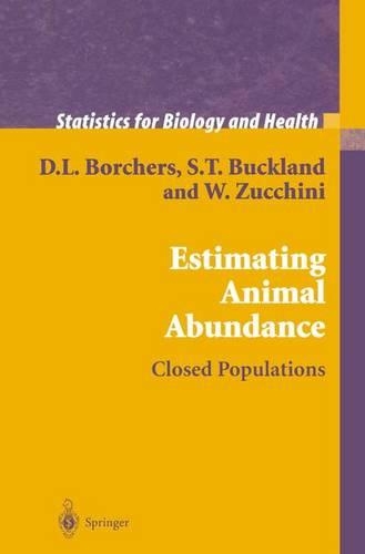 Паперова книга «Estimating Animal Abundance: Closed Populations», авторів Д.Л. Борчерс, Стівен Т. Бакленд, Волтер Цуччіні - фото №1