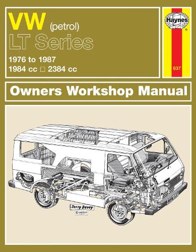 Бумажная книга «VW LT Petrol Vans & Light Trucks (76 - 87) Haynes Repair Manual», автор Haynes Publishing - фото №1
