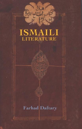 Бумажная книга «Ismaili Literature: A Bibliography of Sources and Studies», автор Фархад Дафтари - фото №1