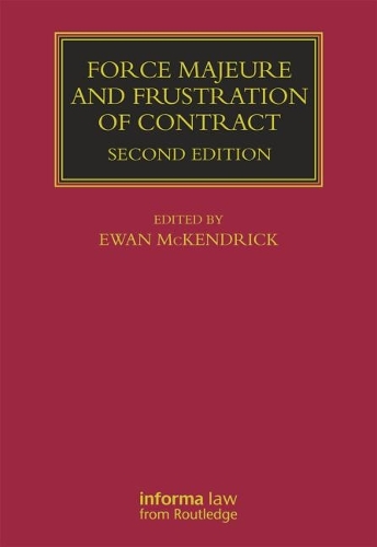 Бумажная книга «Force Majeure and Frustration of Contract», автор Юэн Маккендрик - фото №1
