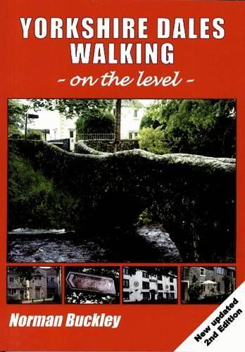 Бумажная книга «Yorkshire Dales Walking on the Level», автор Норман Бакли - фото №1