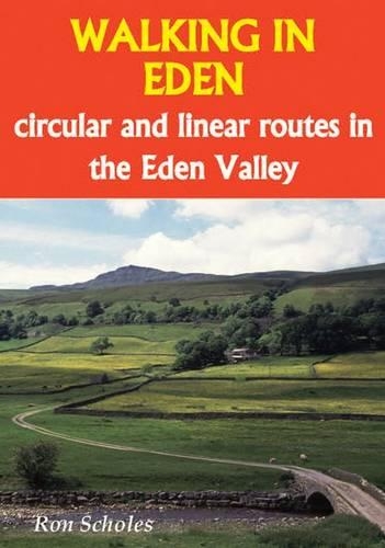Паперова книга «Walking in Eden: Circular and Linear Routes in the Eden Valley», автор Рон Шоулз - фото №1