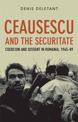 Паперова книга «Ceausescu and the Securitate: Coercion and Dissent in Romania, 1965-1989», автор Денніс Делегант - фото №1
