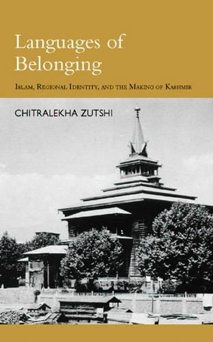 Бумажная книга «Languages of Belonging: Islam and Political Culture in Kashmir», автор Читралекха Зутши - фото №1