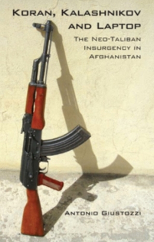 Бумажная книга «Koran, Kalashnikov and Laptop: The Neo-Taliban Insurgency in Afghanistan 2002-2007», автор Антонио Джустоцци - фото №1