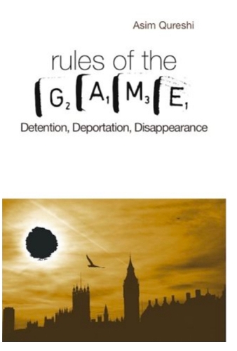 Паперова книга «The Rules of Game: Detention, Deportation, Disappearance», автор Асім Куреші - фото №1