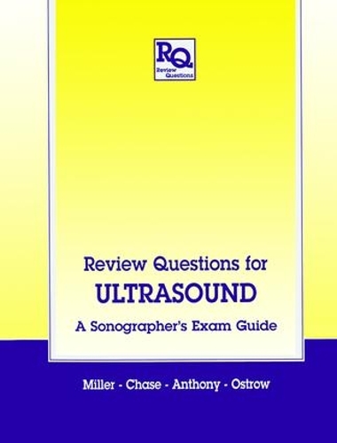 Паперова книга «Review Questions for Ultrasound: A Sonographer's Exam Guide», автор Я.А. Міллер - фото №1