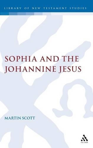 Бумажная книга «Sophia and the Johannine Jesus», автор Мартин Скотт - фото №1
