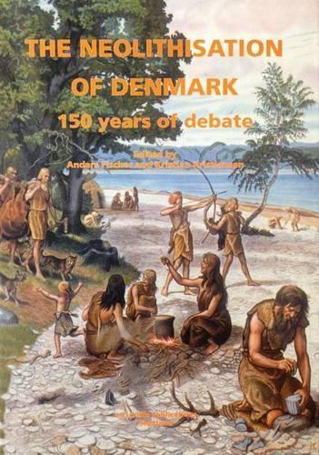 Паперова книга «The Neolithisation of Denmark», авторів Андерс Фішер, Крістіан Крістіансен - фото №1