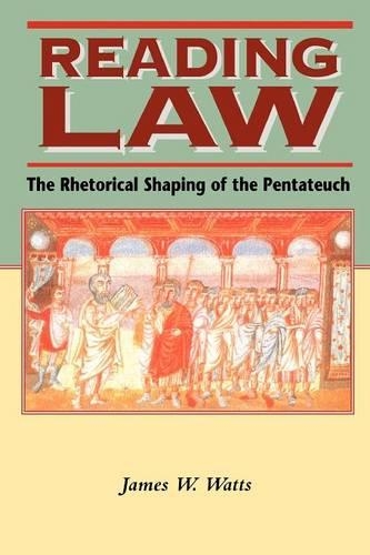 Бумажная книга «Reading Law: The Rhetorical Shaping of the Pentateuch», автор Джеймс У. Уоттс - фото №1