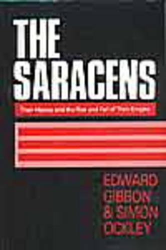Бумажная книга «The Saracens: Their History and the Rise and Fall of Their Empire», автор Эдвард Гиббон - фото №1