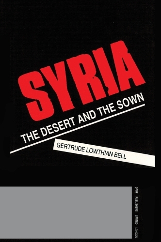Паперова книга «Syria: The Desert and the Sown», автор Г. Л. Белл - фото №1