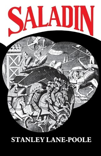 Бумажная книга «Saladin: All-powerful Sultan and the Uniter of Islam», автор Стэнли Лейн-Пул - фото №1