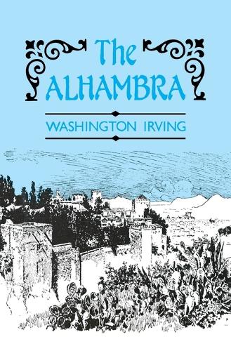 Бумажная книга «The Alhambra», автор Вашингтон Ирвинг - фото №1