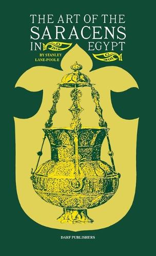 Бумажная книга «The Art of the Saracens in Egypt», автор Стэнли Лейн-Пул - фото №1
