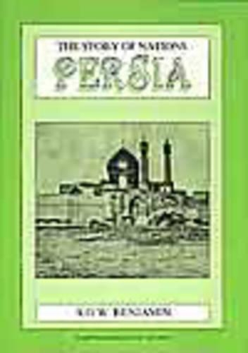 Бумажная книга «The Story of Persia: The Story of the Nations», автор С. Г. Бенджамин - фото №1