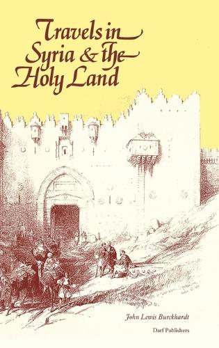 Бумажная книга «Travels in Syria and the Holy Land», автор Йоханн Людвиг Буркхардт - фото №1