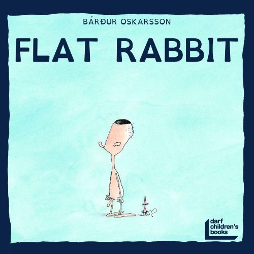 Бумажная книга «The Flat Rabbit», автор Бардур Оскарссон - фото №1