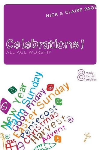 Паперова книга «Celebrations: All Age Worship», авторів Клэр Пейдж, Нік Пейдж - фото №1