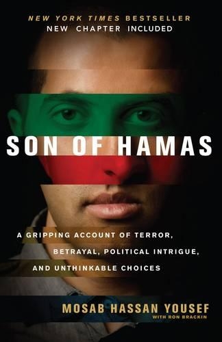 Бумажная книга «Son of Hamas: A Gripping Account of Terror, Betrayal, Political Intrigue and Unthinkable Choices», автор Мосаб Хасан Юсеф - фото №1