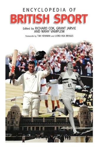 Бумажная книга «Encyclopedia of British Sport», авторов Грант Джарви, Ричард Кокс, Врей Вамплю - фото №1