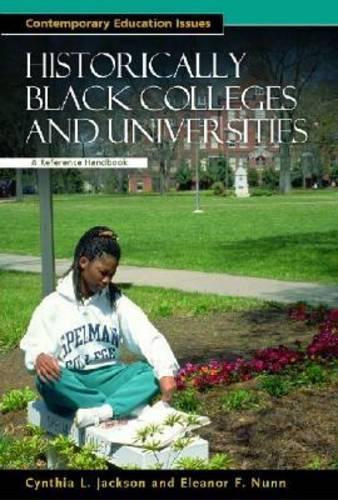 Паперова книга «Historically Black Colleges and Universities: A Reference Handbook», авторів Синтія Л. Джексон, Елеонора Ф. Нанн - фото №1