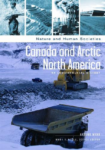 Бумажная книга «Canada and Arctic North America: An Environmental History», автор Грэм Уинн - фото №1