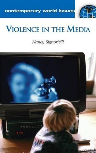 Бумажная книга «Violence in the Media: A Reference Handbook», автор Нэнси Синьориэлли - фото №1