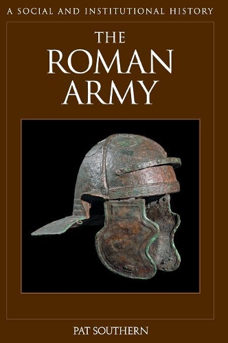 Паперова книга «The Roman Army: A Social and Institutional History», автор Пет Саузерн - фото №1