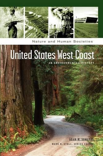 Бумажная книга «United States West Coast: An Environmental History», автор Адам Совардс - фото №1