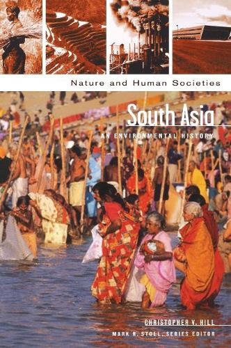 Бумажная книга «South Asia: An Environmental History», автор Кристофер В. Хилл - фото №1