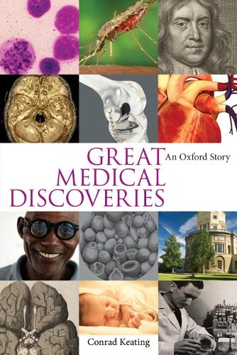 Бумажная книга «Great Medical Discoveries: An Oxford Story», автор Конрад Китинг - фото №1
