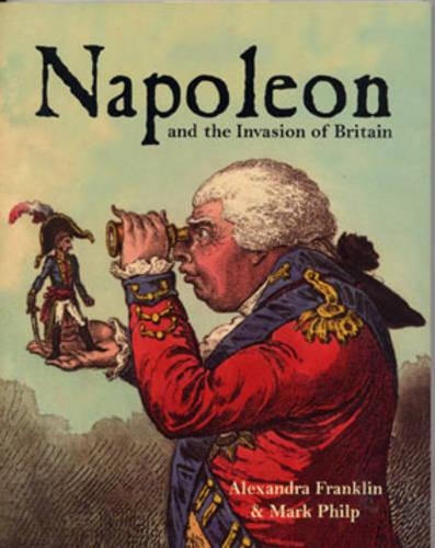 Бумажная книга «Napoleon and the Invasion of Britain», авторов Александра Франклин, Марк Филп - фото №1