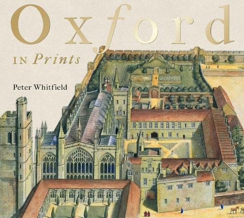 Паперова книга «Oxford in Prints: 1675-1900», автор Пітер Вітфілд - фото №1
