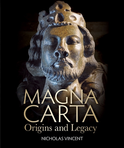 Бумажная книга «Magna Carta: Origins and Legacy», автор Николас Винсент - фото №1