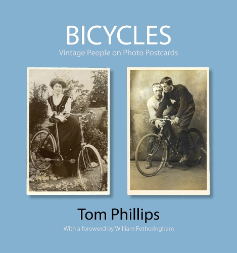 Бумажная книга «Bicycles: Vintage People on Photo Postcards», автор Том Филлипс - фото №1