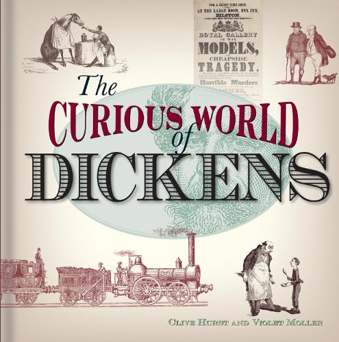 Бумажная книга «The Curious World of Dickens», автор Клайв Херст - фото №1