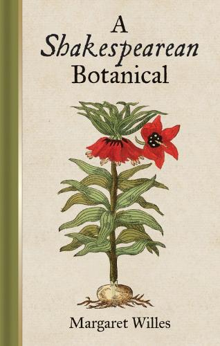 Бумажная книга «A Shakespearean Botanical», автор Маргарет Уиллес - фото №1