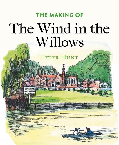Бумажная книга «The Making of The Wind in the Willows», автор Питер Хант - фото №1