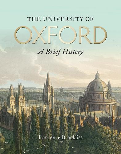 Паперова книга «University of Oxford: A Brief History, The», автор Лоранс Броклісс - фото №1