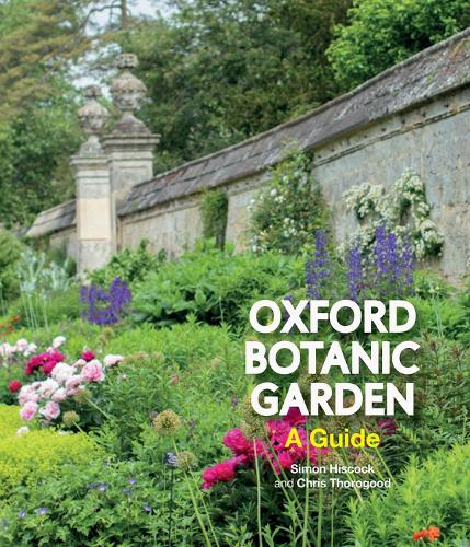 Паперова книга «Oxford Botanic Garden: A Guide», авторів Кріс Торогуд, Саймон Гіскок - фото №1