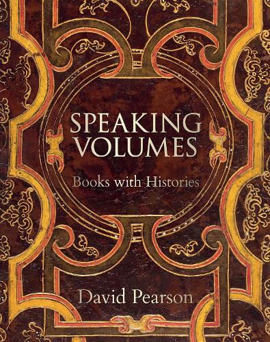 Бумажная книга «Speaking Volumes: Books with Histories», автор Дэвид Пирсон - фото №1