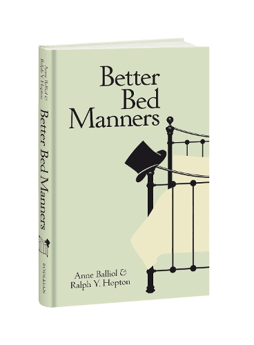Бумажная книга «Better Bed Manners: A Humorous 1930s Guide to Bedroom Etiquette for Husbands and Wives», авторов Энн Баллиол, Ральф Й. Хоптон - фото №1