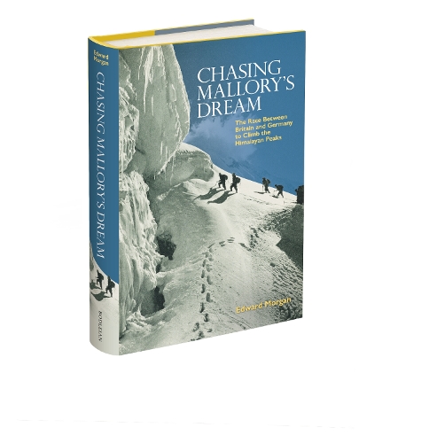 Paper book «Chasing Mallory's Dream: The Race Between Britain and Germany to Climb the Himalayan Peaks», author Edward Morgan - фото №1